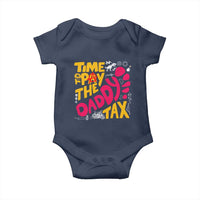 Time To Pay The Daddy Tax Baby Onesie Dungeon Gamer Dad Father’s Day
