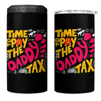 Time To Pay The Daddy Tax 4 in 1 Can Cooler Tumbler Dungeon Gamer Dad Father’s Day