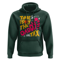 Time To Pay The Daddy Tax Hoodie Dungeon Gamer Dad Father’s Day