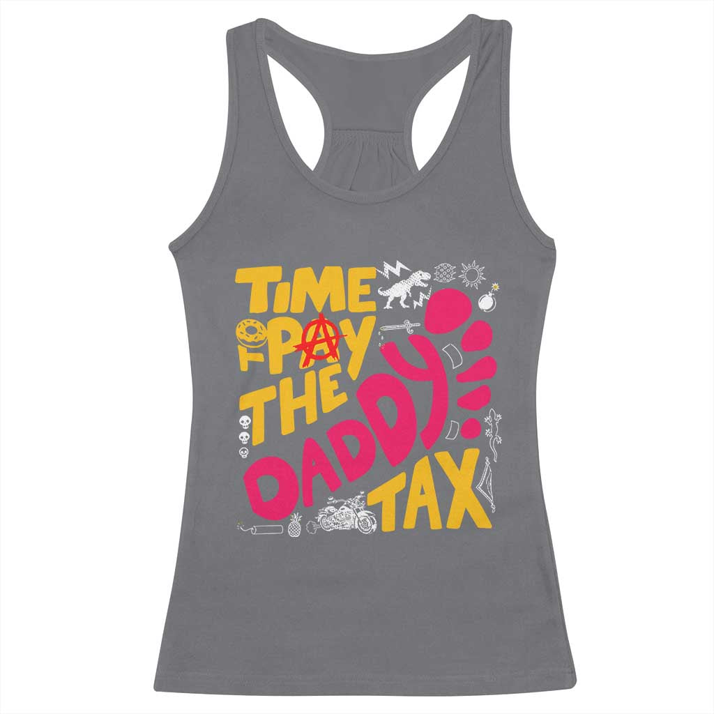 Time To Pay The Daddy Tax Racerback Tank Top Dungeon Gamer Dad Father’s Day