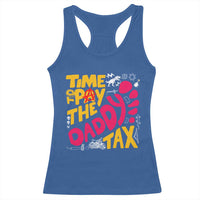 Time To Pay The Daddy Tax Racerback Tank Top Dungeon Gamer Dad Father’s Day