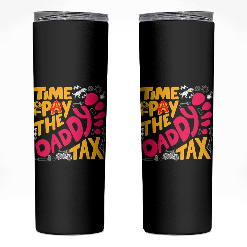 Time To Pay The Daddy Tax Skinny Tumbler Dungeon Gamer Dad Father’s Day