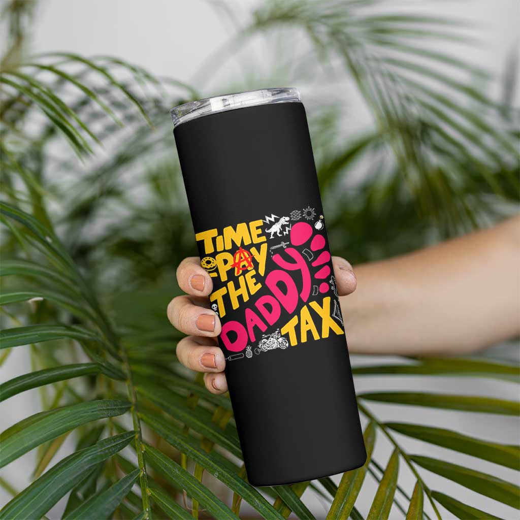 Time To Pay The Daddy Tax Skinny Tumbler Dungeon Gamer Dad Father’s Day