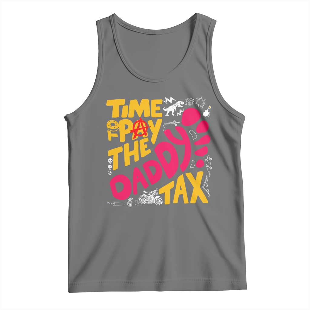 Time To Pay The Daddy Tax Tank Top Dungeon Gamer Dad Father’s Day