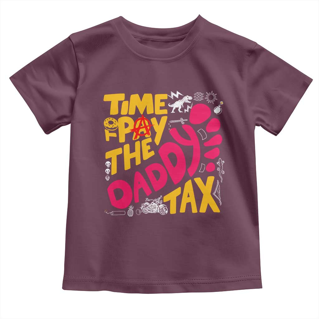 Time To Pay The Daddy Tax Toddler T Shirt Dungeon Gamer Dad Father’s Day