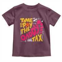 Time To Pay The Daddy Tax Toddler T Shirt Dungeon Gamer Dad Father’s Day