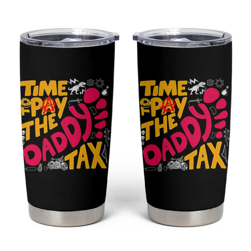 Time To Pay The Daddy Tax Tumbler Cup Dungeon Gamer Dad Father’s Day
