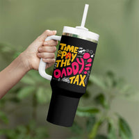 Time To Pay The Daddy Tax Tumbler With Handle Dungeon Gamer Dad Father’s Day