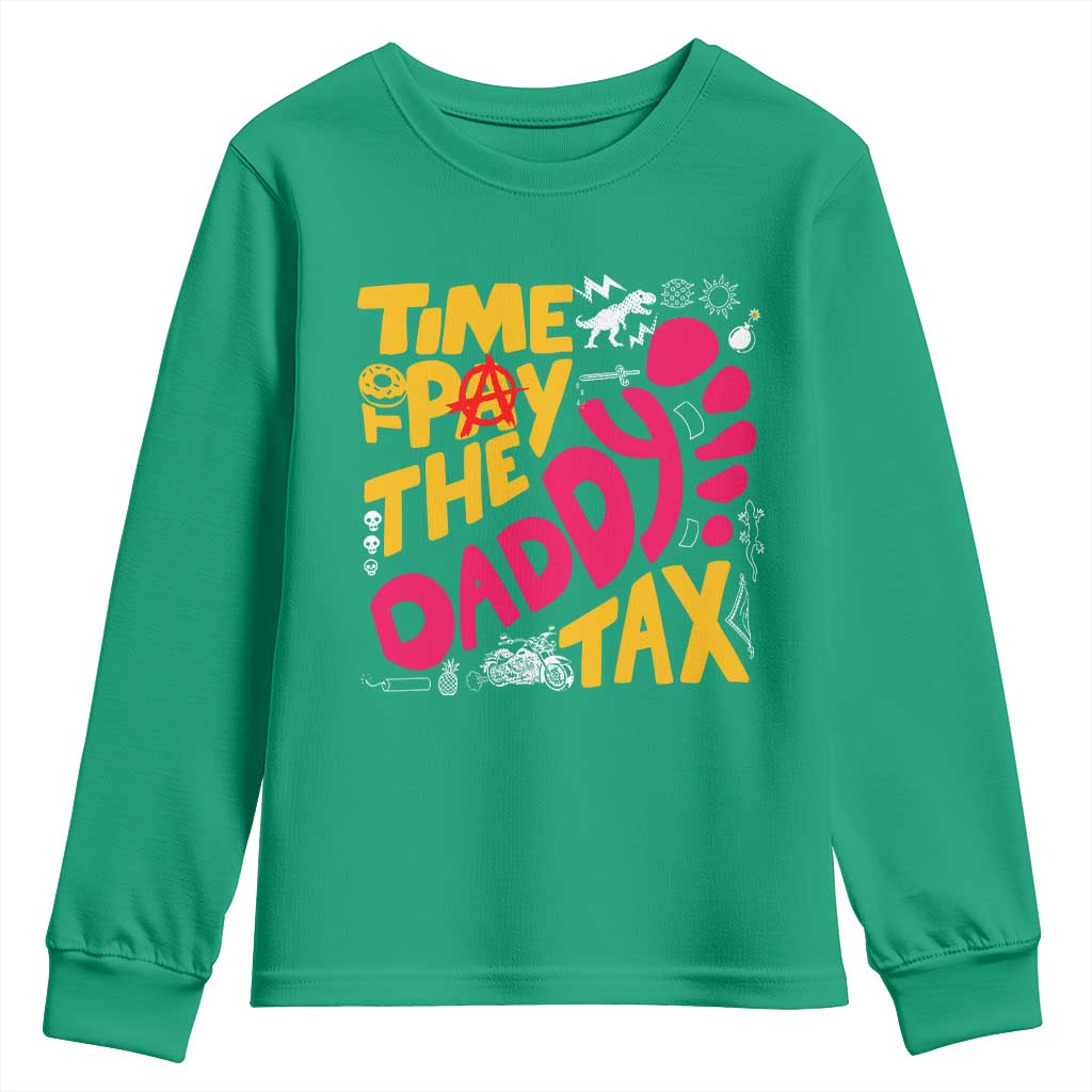 Time To Pay The Daddy Tax Youth Sweatshirt Dungeon Gamer Dad Father’s Day