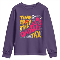 Time To Pay The Daddy Tax Youth Sweatshirt Dungeon Gamer Dad Father’s Day