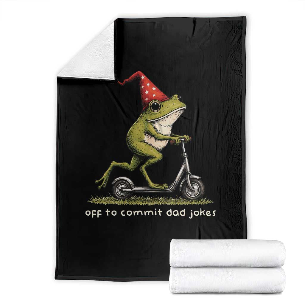 Off To Commit Dad Jokes Throw Blanket Funny Daddy Frog Scooter Fathers Day