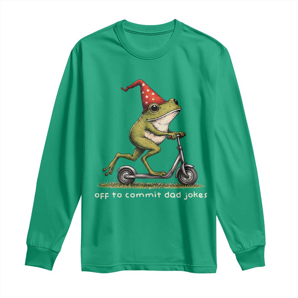 Off To Commit Dad Jokes Long Sleeve Shirt Funny Daddy Frog Scooter Fathers Day