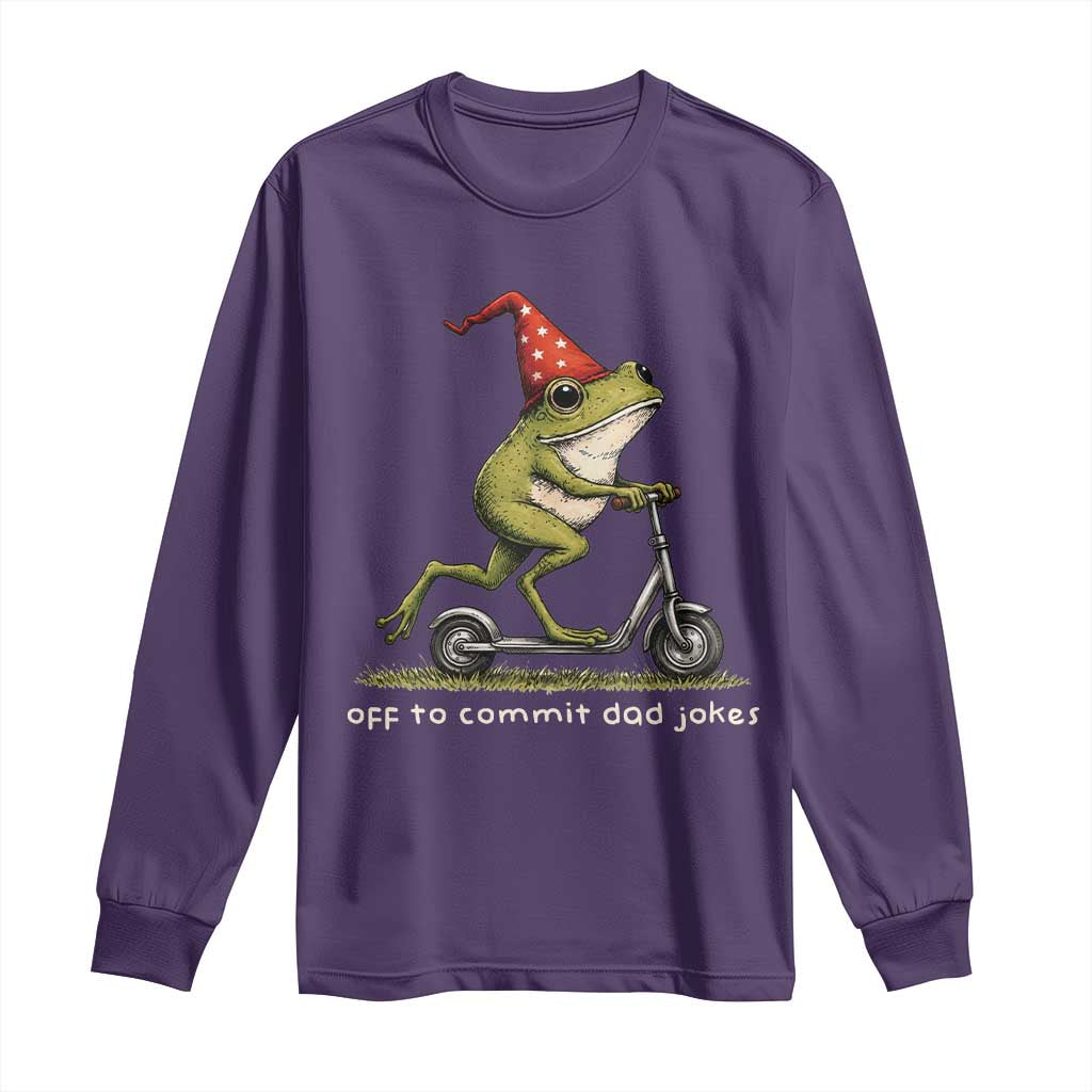 Off To Commit Dad Jokes Long Sleeve Shirt Funny Daddy Frog Scooter Fathers Day