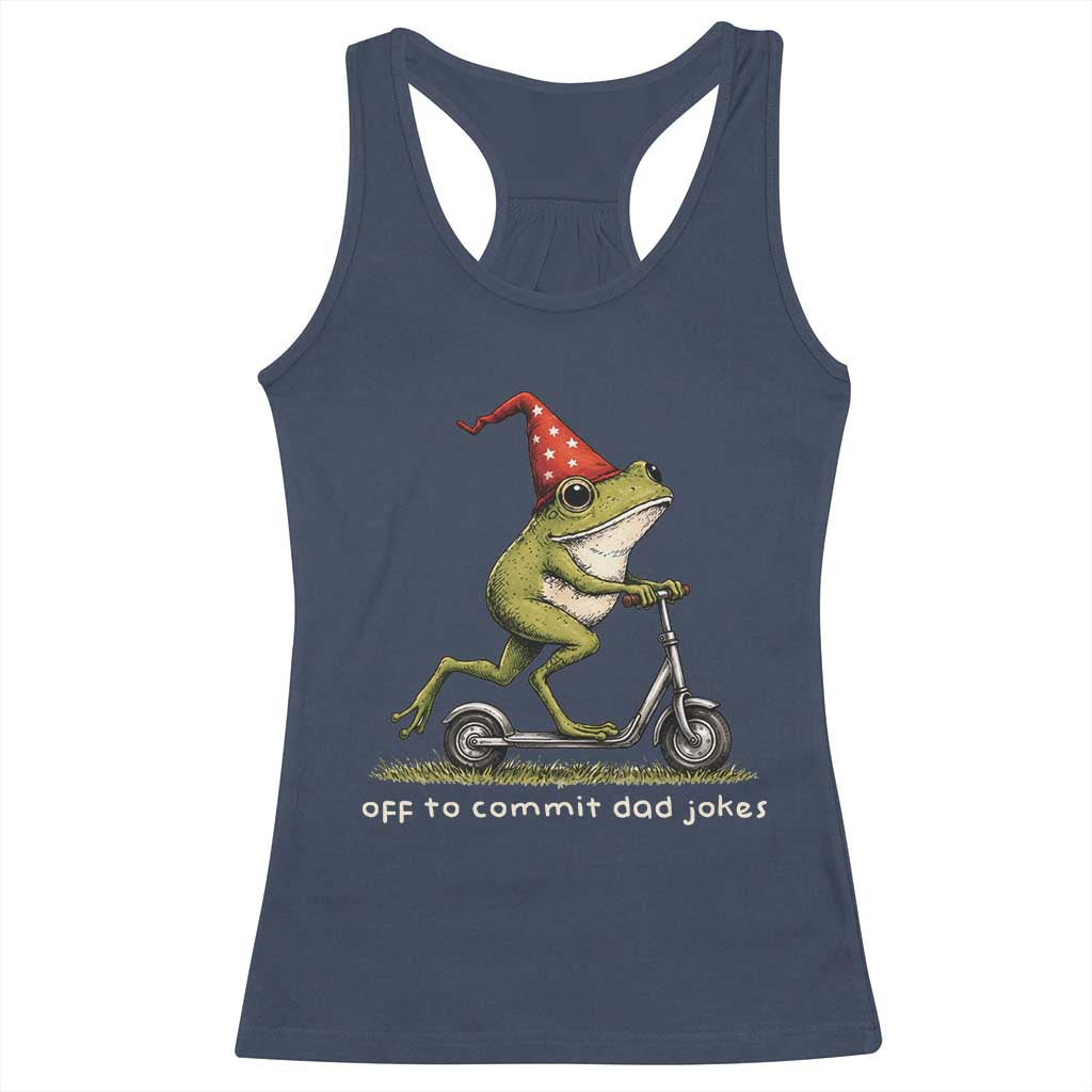 Off To Commit Dad Jokes Racerback Tank Top Funny Daddy Frog Scooter Fathers Day