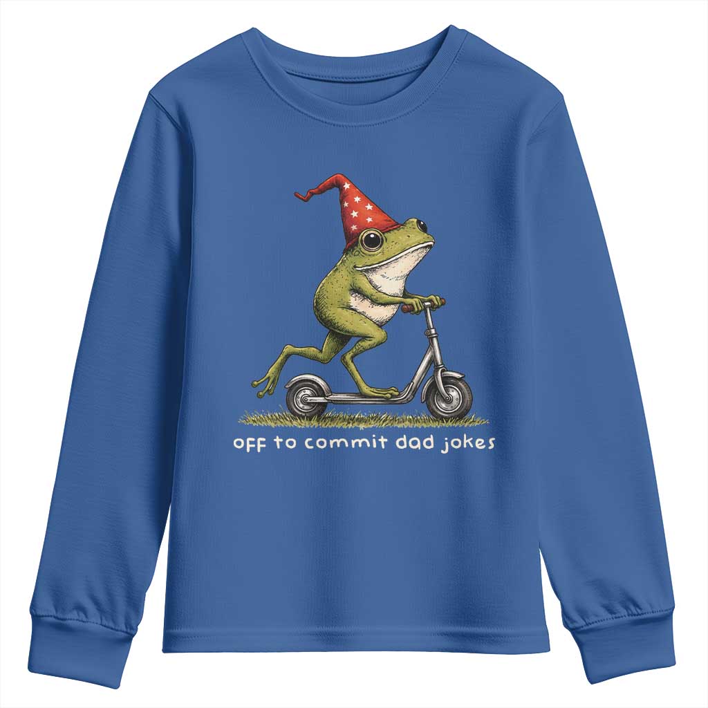 Off To Commit Dad Jokes Youth Sweatshirt Funny Daddy Frog Scooter Fathers Day