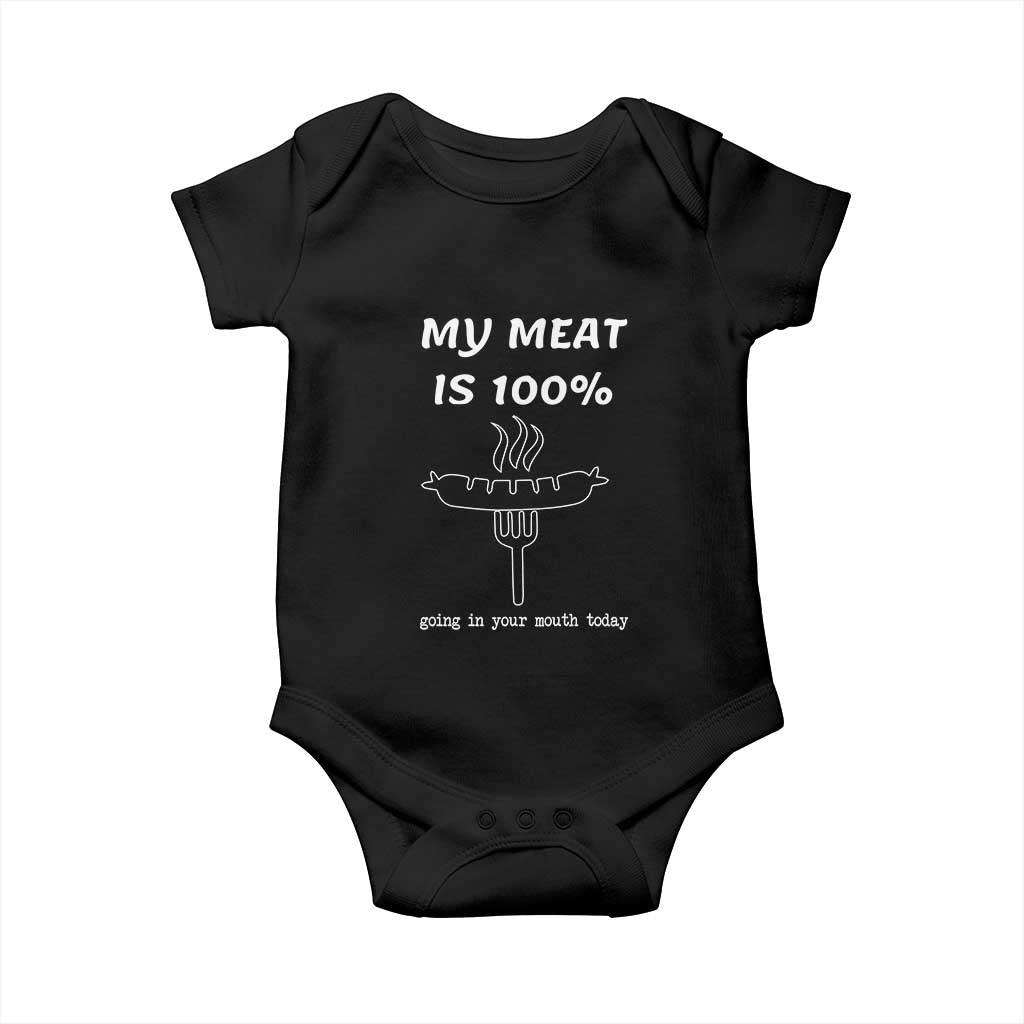 Funny Grilling Baby Onesie My Meat Is 100% Going In Your Mouth Today Smoker Grill Master - Wonder Print Shop