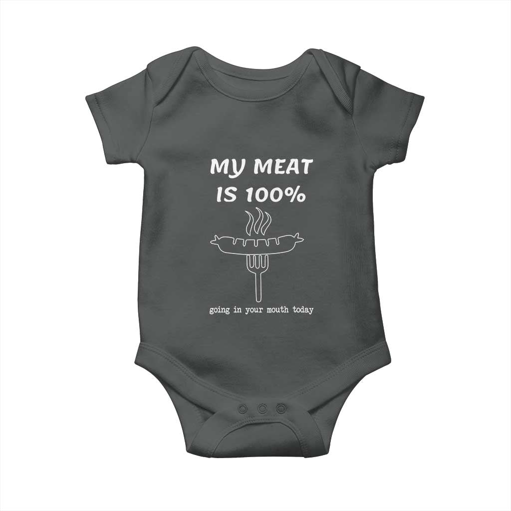 Funny Grilling Baby Onesie My Meat Is 100% Going In Your Mouth Today Smoker Grill Master - Wonder Print Shop