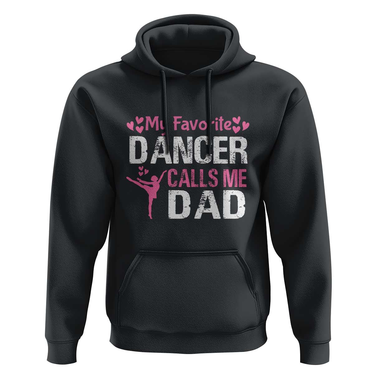 Father And Daughter Hoodie My Favorite Dancer Calls Me Dad Father's Day - Wonder Print Shop