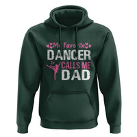Father And Daughter Hoodie My Favorite Dancer Calls Me Dad Father's Day - Wonder Print Shop