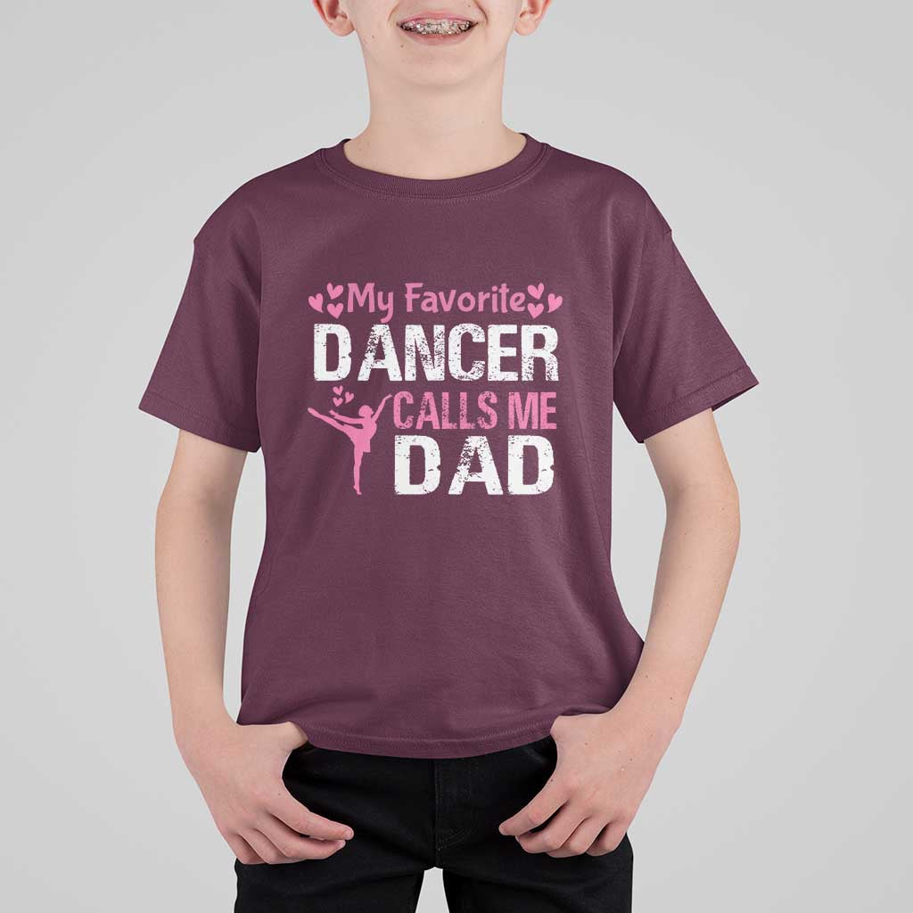 Father And Daughter T Shirt For Kid My Favorite Dancer Calls Me Dad Father's Day - Wonder Print Shop