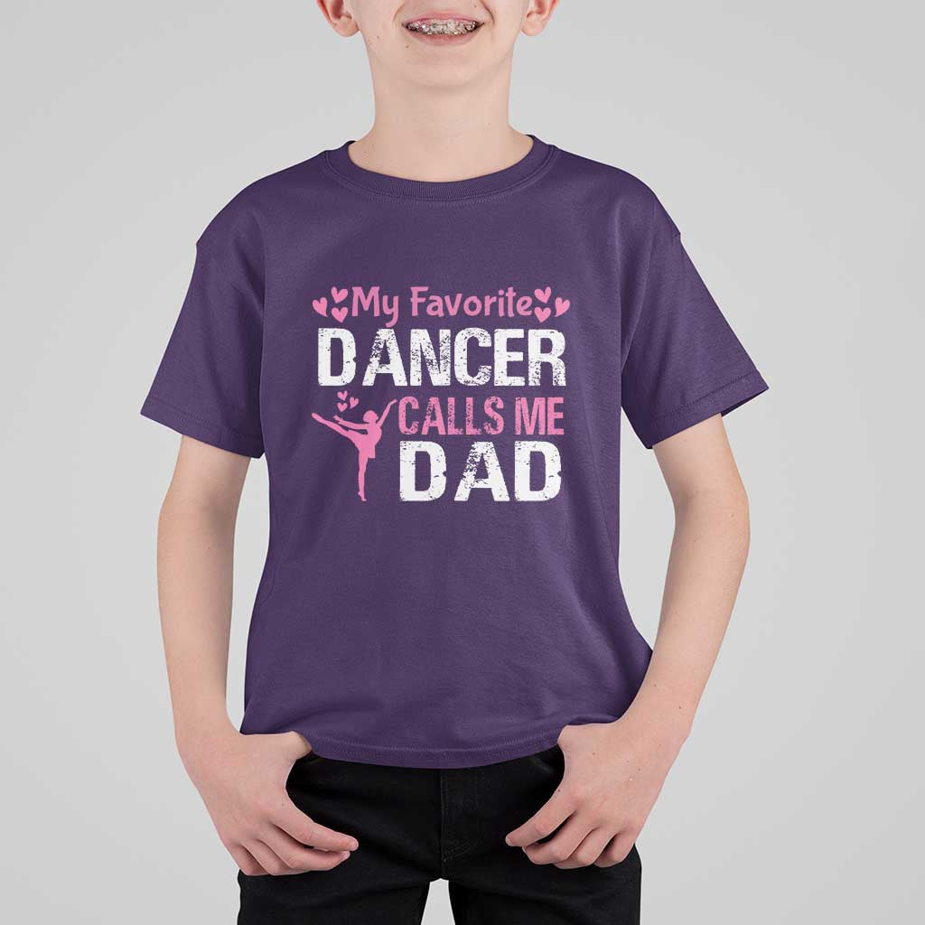 Father And Daughter T Shirt For Kid My Favorite Dancer Calls Me Dad Father's Day - Wonder Print Shop