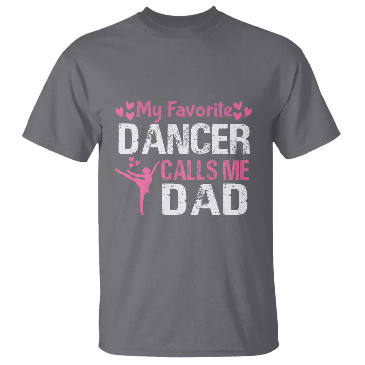 Father And Daughter T Shirt My Favorite Dancer Calls Me Dad Father's Day - Wonder Print Shop