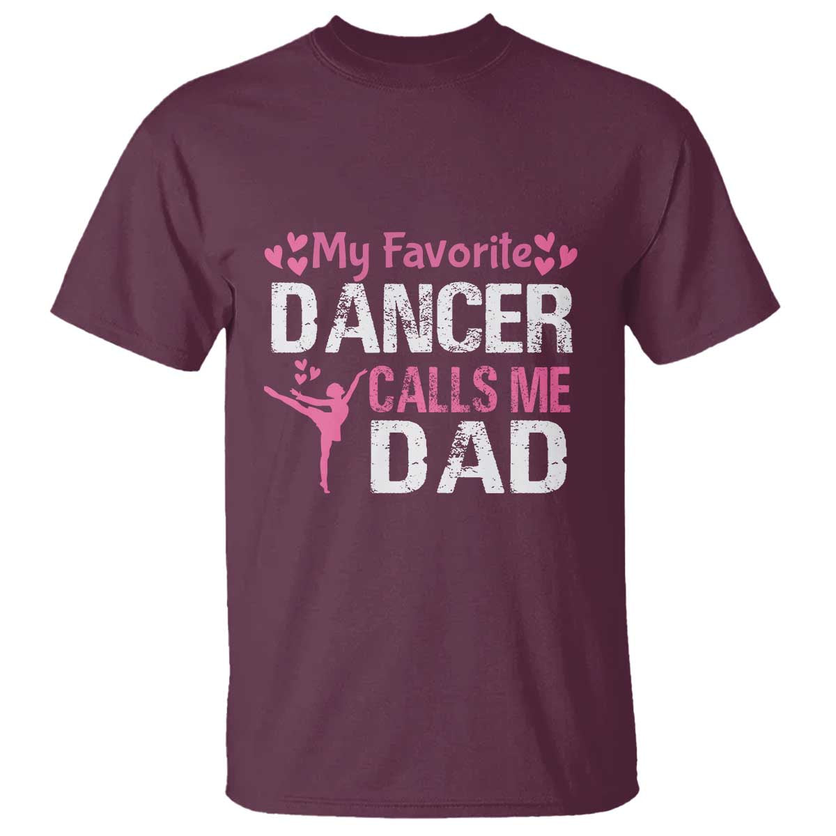 Father And Daughter T Shirt My Favorite Dancer Calls Me Dad Father's Day - Wonder Print Shop