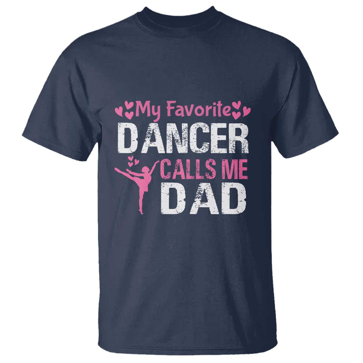 Father And Daughter T Shirt My Favorite Dancer Calls Me Dad Father's Day - Wonder Print Shop