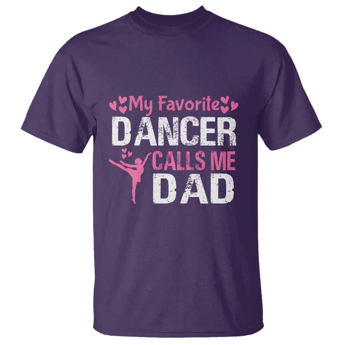 Father And Daughter T Shirt My Favorite Dancer Calls Me Dad Father's Day - Wonder Print Shop