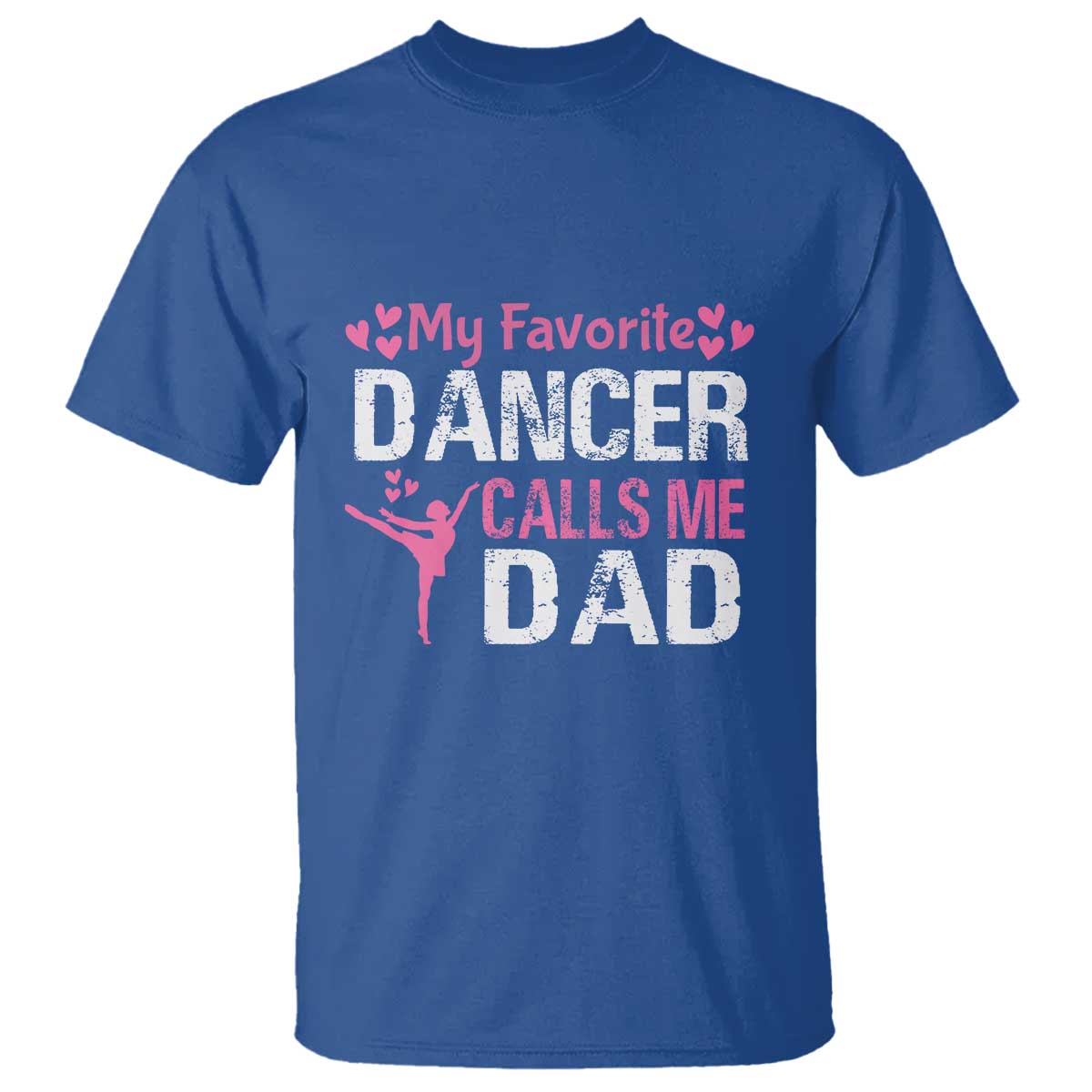 Father And Daughter T Shirt My Favorite Dancer Calls Me Dad Father's Day - Wonder Print Shop