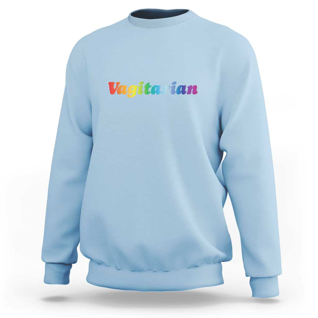 Funny Lesbian Sweatshirt Vagitarian LGBT Pride Month - Wonder Print Shop