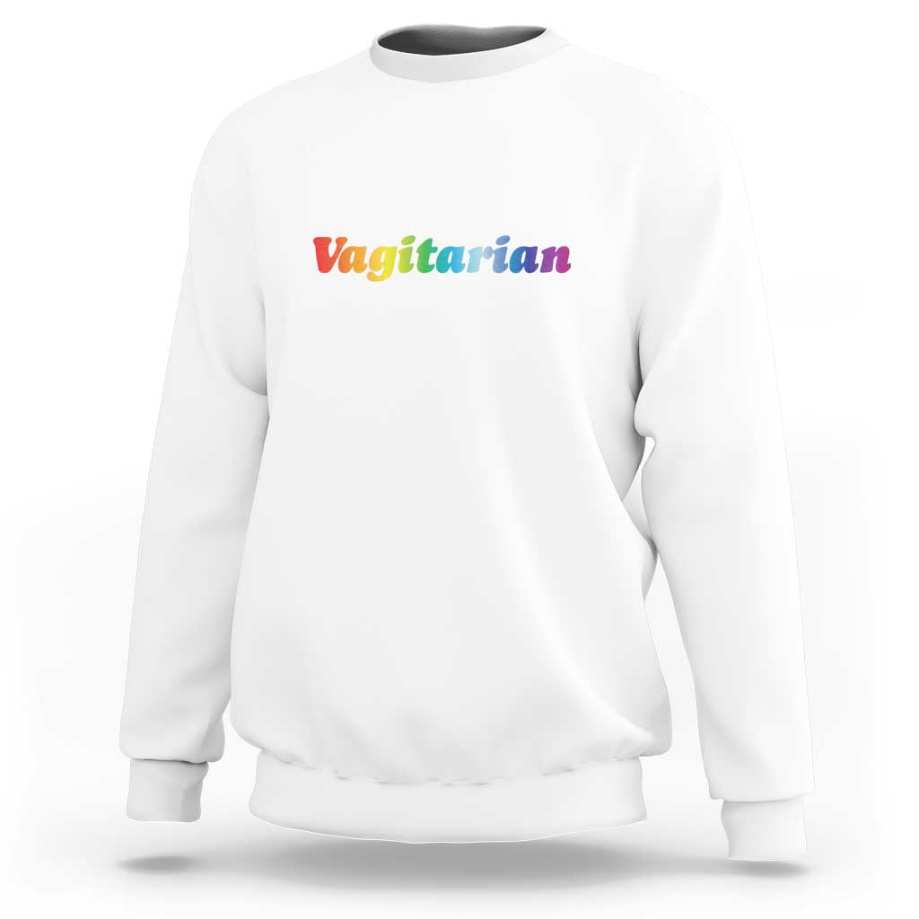 Funny Lesbian Sweatshirt Vagitarian LGBT Pride Month - Wonder Print Shop
