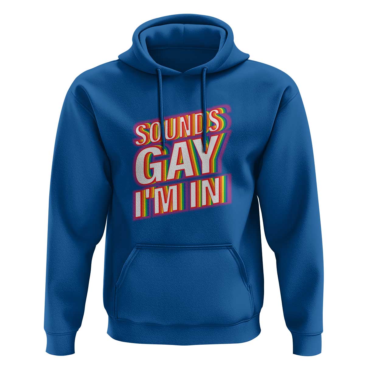 Funny LGBT Hoodie Sounds Gay I'm In LGBTQ Community - Wonder Print Shop