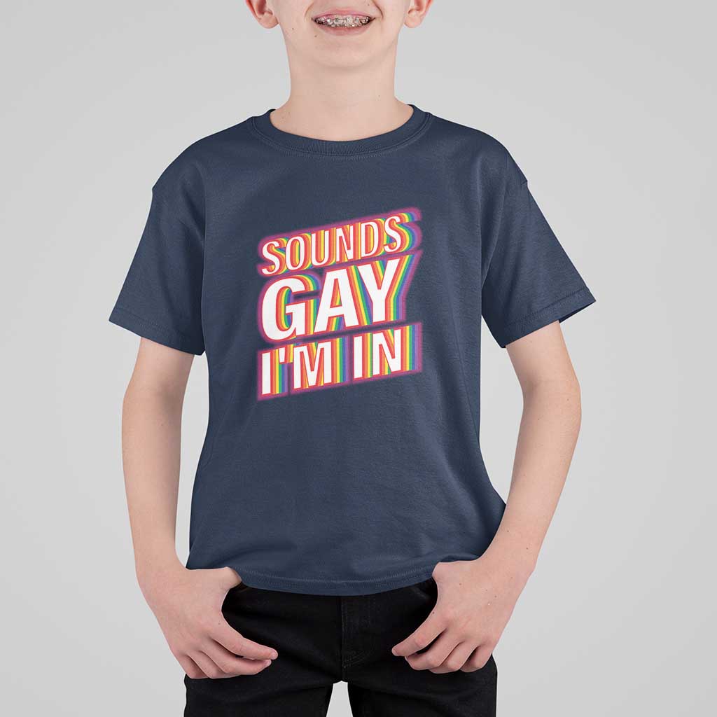 Funny LGBT T Shirt For Kid Sounds Gay I'm In LGBTQ Community - Wonder Print Shop