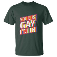 Funny LGBT T Shirt Sounds Gay I'm In LGBTQ Community - Wonder Print Shop
