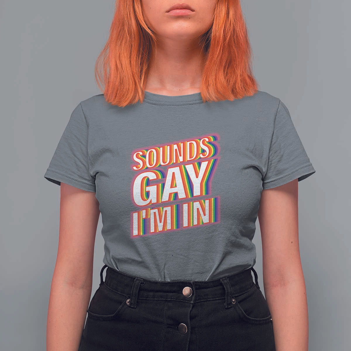 Funny LGBT T Shirt For Women Sounds Gay I'm In LGBTQ Community - Wonder Print Shop