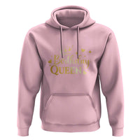 B-Day Girl Hoodie Birthday Queen Women Matching - Wonder Print Shop