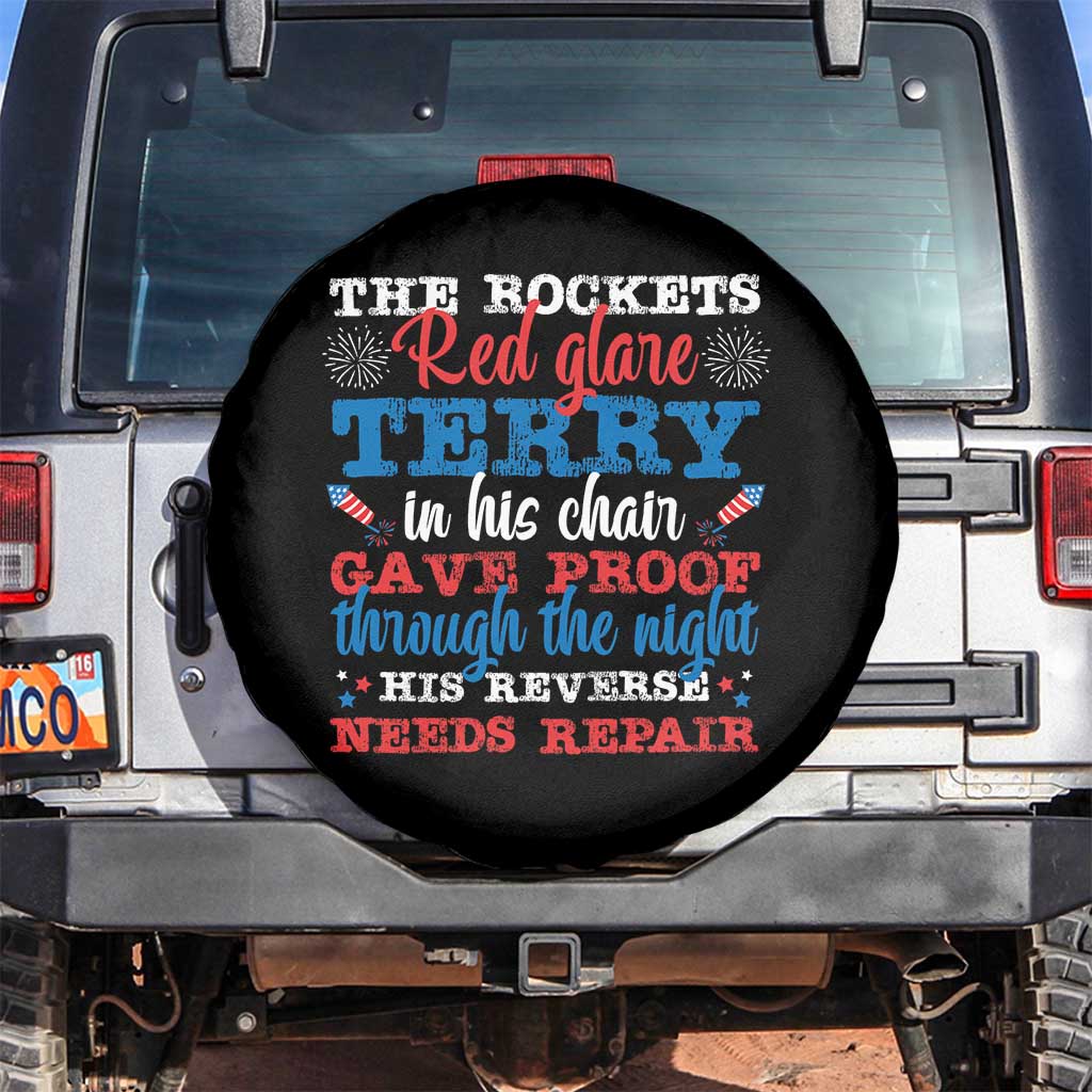 Funny The Rockets Red Glare Terry In His Chair His Reverse Needs Repair Spare Tire Cover 4th Of July Meme - Wonder Print Shop