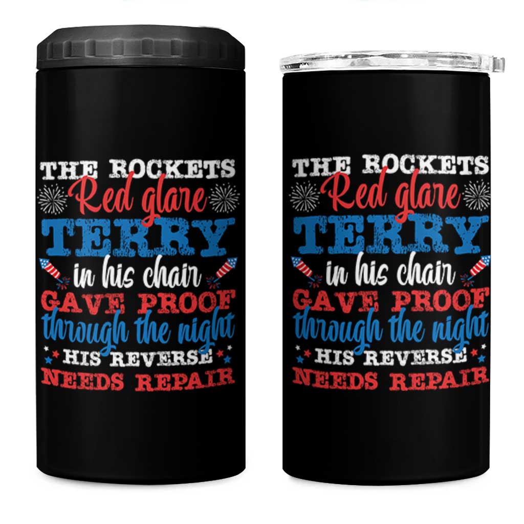 Funny The Rockets Red Glare Terry In His Chair His Reverse Needs Repair 4 in 1 Can Cooler Tumbler 4th Of July Meme - Wonder Print Shop