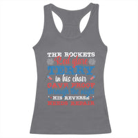 Funny The Rockets Red Glare Terry In His Chair His Reverse Needs Repair Racerback Tank Top 4th Of July Meme - Wonder Print Shop