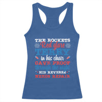 Funny The Rockets Red Glare Terry In His Chair His Reverse Needs Repair Racerback Tank Top 4th Of July Meme - Wonder Print Shop