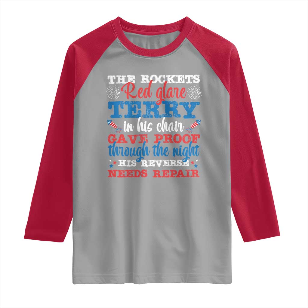 Funny The Rockets Red Glare Terry In His Chair His Reverse Needs Repair Raglan Shirt 4th Of July Meme - Wonder Print Shop