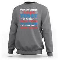 Funny The Rockets Red Glare Terry In His Chair His Reverse Needs Repair Sweatshirt 4th Of July Meme - Wonder Print Shop