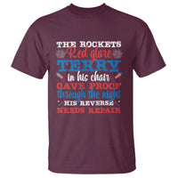 Funny The Rockets Red Glare Terry In His Chair His Reverse Needs Repair T Shirt 4th Of July Meme - Wonder Print Shop