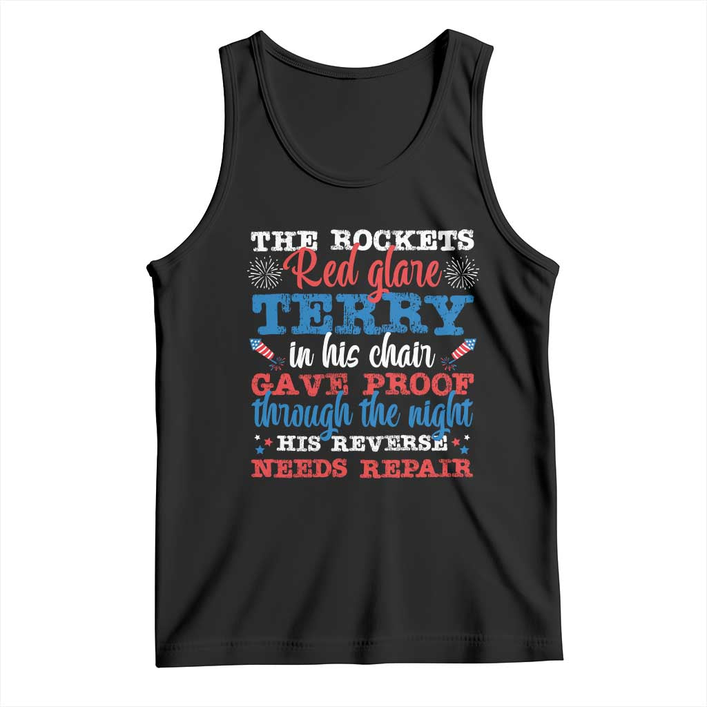 Funny The Rockets Red Glare Terry In His Chair His Reverse Needs Repair Tank Top 4th Of July Meme - Wonder Print Shop