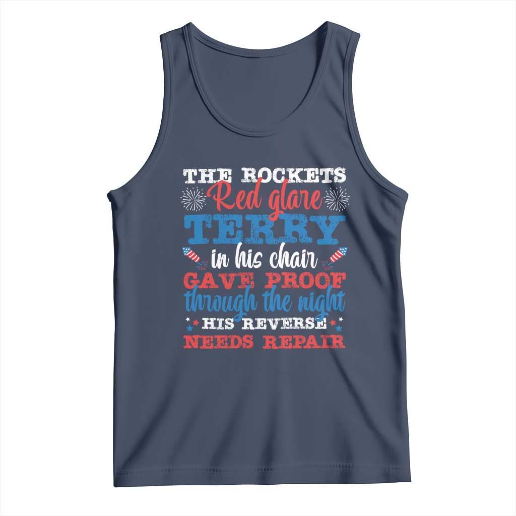 Funny The Rockets Red Glare Terry In His Chair His Reverse Needs Repair Tank Top 4th Of July Meme - Wonder Print Shop
