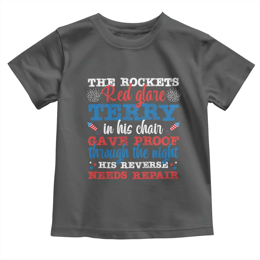 Funny The Rockets Red Glare Terry In His Chair His Reverse Needs Repair Toddler T Shirt 4th Of July Meme - Wonder Print Shop