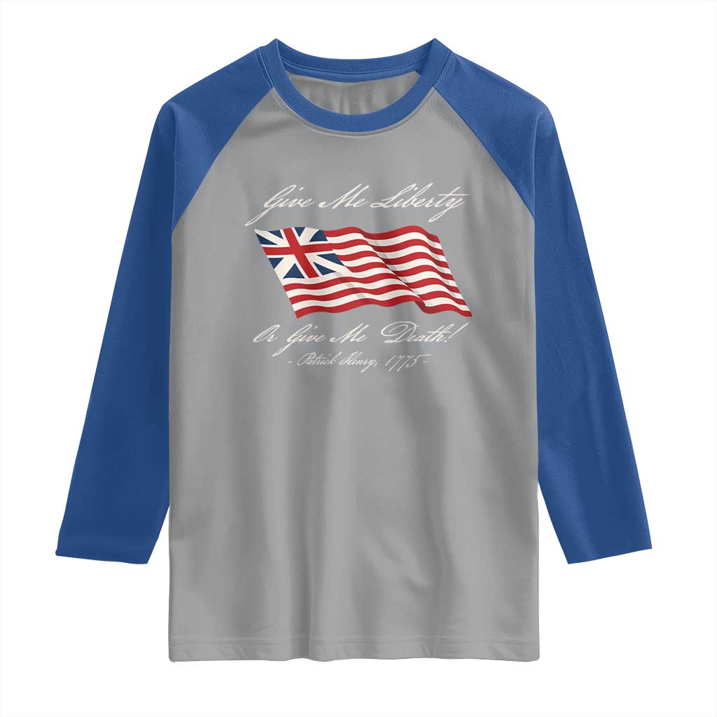 Give Me Liberty Or Give Me Death Patrick Henry Raglan Shirt Vintage Grand Union Flag - Wonder Print Shop