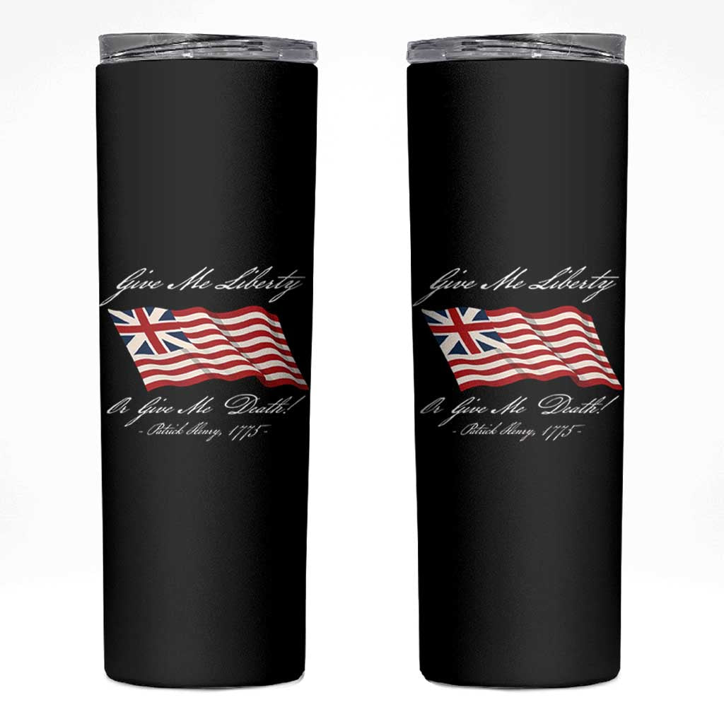 Give Me Liberty Or Give Me Death Patrick Henry Skinny Tumbler Vintage Grand Union Flag - Wonder Print Shop