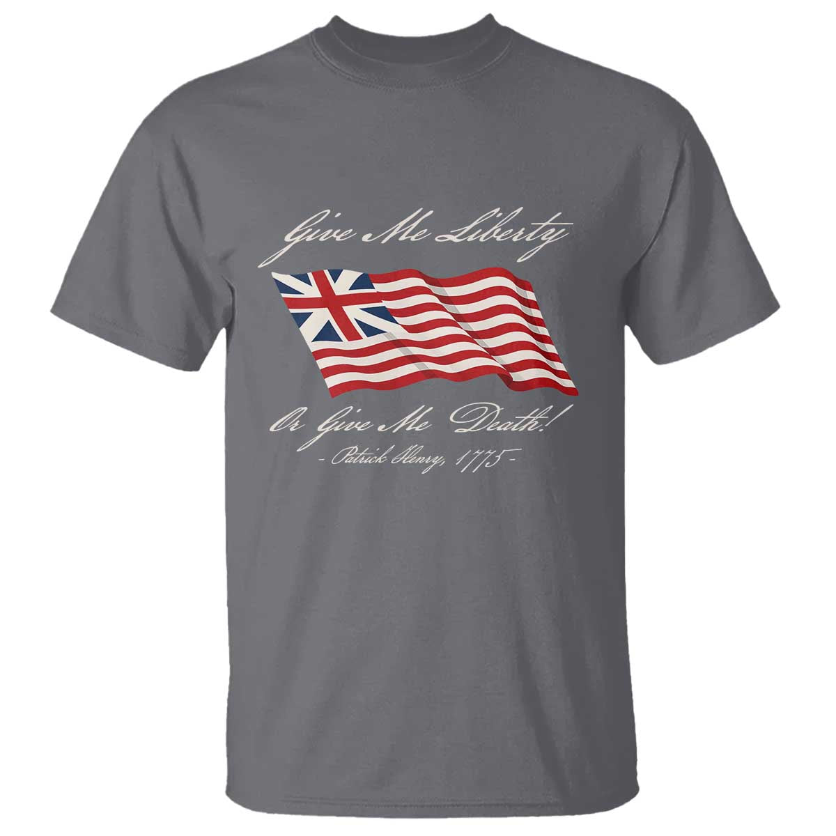 Give Me Liberty Or Give Me Death Patrick Henry T Shirt Vintage Grand Union Flag - Wonder Print Shop